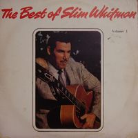 Slim Whitman - The Best Of Slim Whitman, Vol. 1